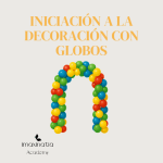 Curso de iniciación a la decoración con globos